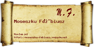 Moseszku Fábiusz névjegykártya